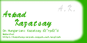 arpad kazatsay business card